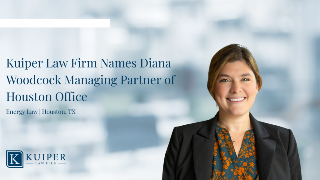 Kuiper Law Firm Names Diana Woodcock Managing Partner of Houston Office