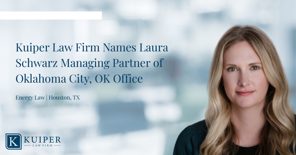 Kuiper Law Firm Names Laura Schwarz Managing Partner of the Oklahoma City Office